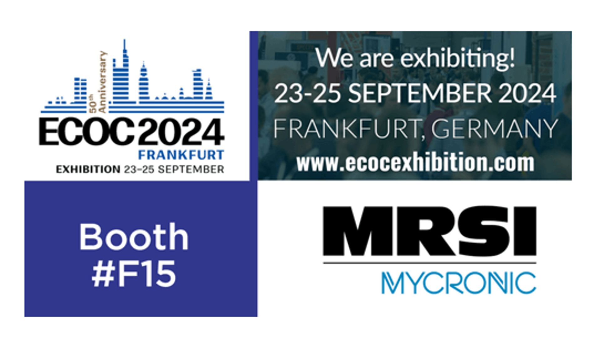 MRSI to exhibit at ECOC 2024